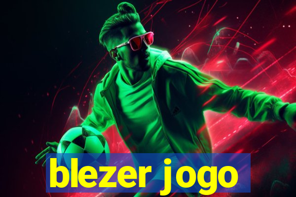 blezer jogo